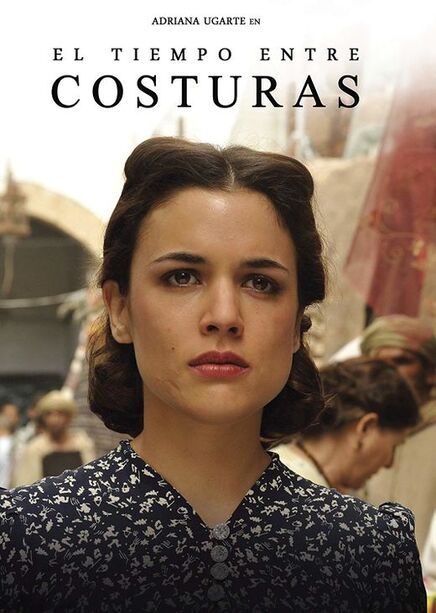 best Spanish tv series El tiempo entre costuras(tv series, 21 October 2013-20 January 2014)