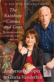 Gloria Vanderbilt and Anderson Cooper book: The rainbow comes and goes