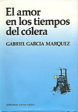 Love in the Time of Cholera (Spanish: El amor en los tiempos del cólera) is a novel by Colombian Nobel prize winning author Gabriel García Márquez
