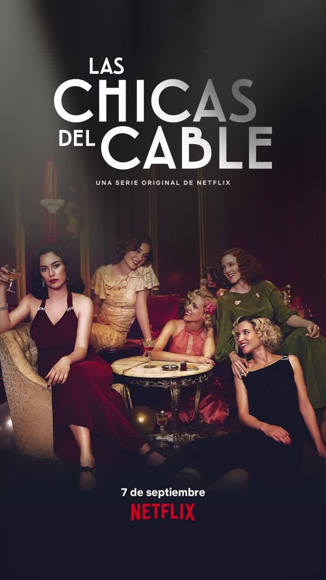 Sluiting wasserette Cirkel Las Chicas del cable (tv series, 2017-2020) | The cable girls | Les  Demoiselles du Téléphone - ELEGANCEPEDIA