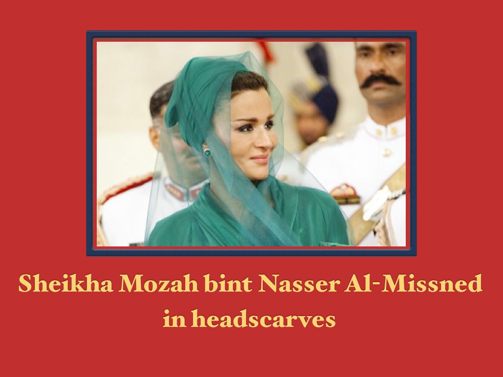 Elegant style icon wardrobe essentials: Sheikha Mozah bint Nasser Al-Missned in headscarves