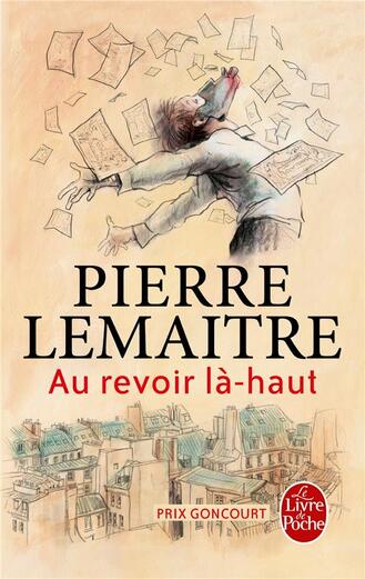 Au revoir là-haut le livre par Pierre Lemaitre