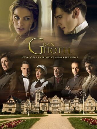 Gran Hotel Tv Series 2011 2013 Grand Hotel Elegancepedia