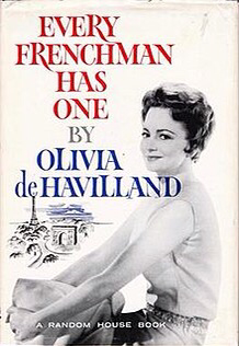Olivia de Havilland book Every Frenchman has one