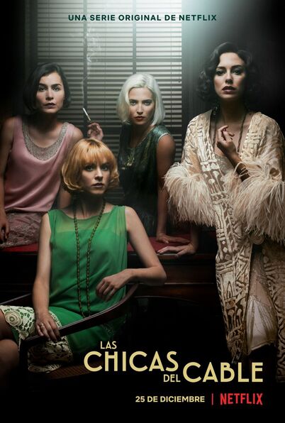 best Spanish tv series Las Chicas del cable (tv series, 2017-2020) | The cable girls | Les Demoiselles du Téléphone temporada 2 Season 2